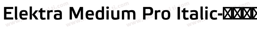 Elektra Medium Pro Italic字体转换